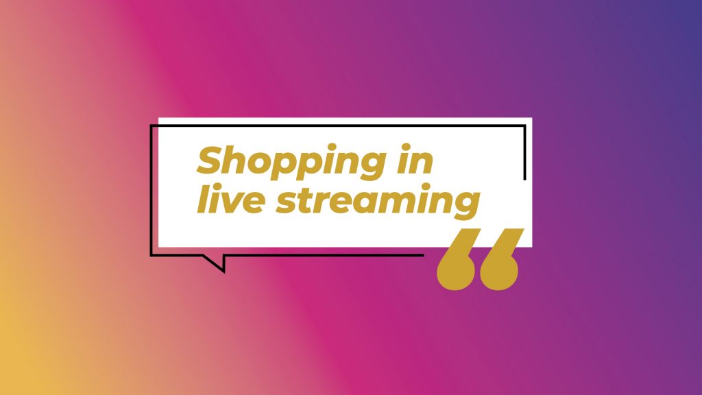 Shopping live streaming